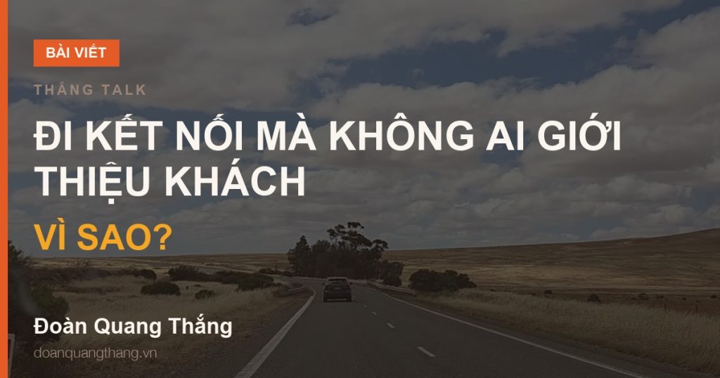 Con đường ở Úc và dòng chữ: đi kết nối mà không ai giới thiệu khách — vì sao?